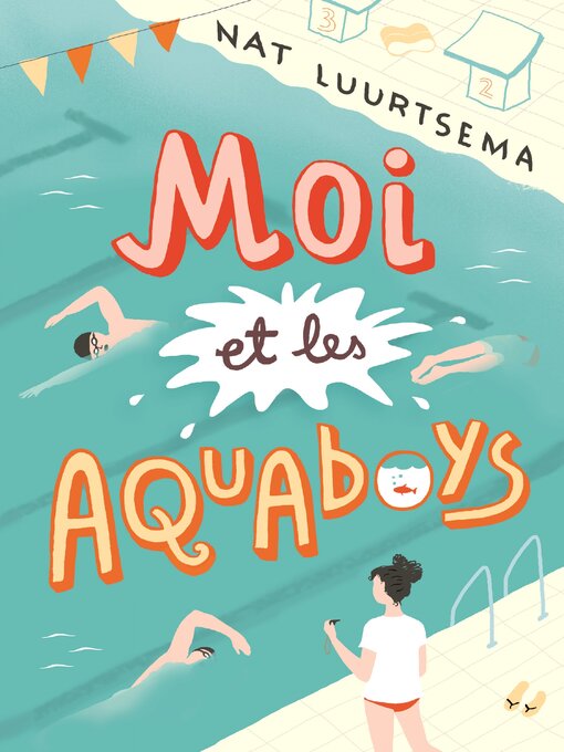 Cover image for Moi et les Aquaboys